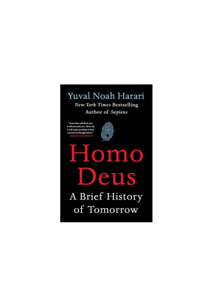 Homo Deus: A Brief History of Tomorrow