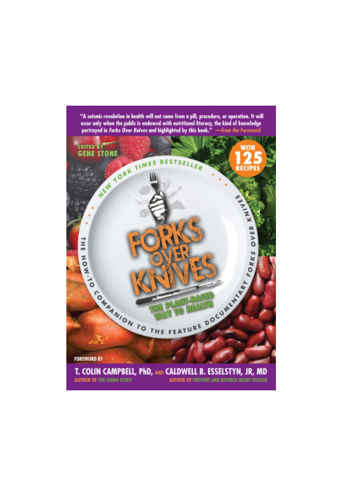 Forks over knives: the plant-based way to health