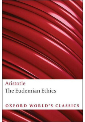 The Eudemian Ethics (Oxford World's Classics)