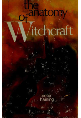The Anatomy Of Witchcraft