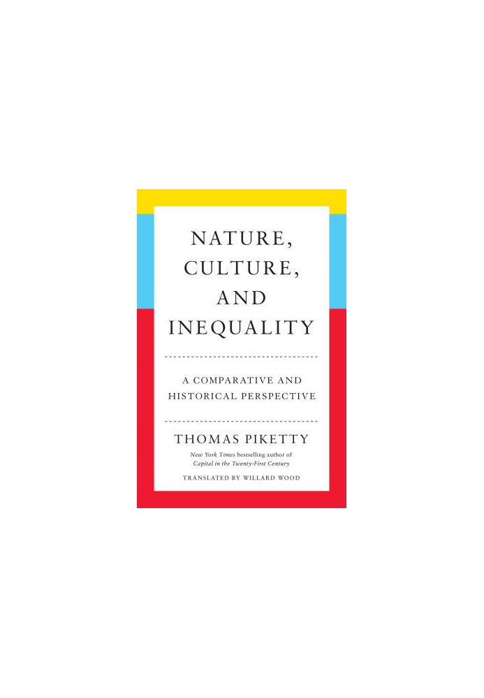 Nature, Culture, and Inequality: A Comparative and Historical Perspective