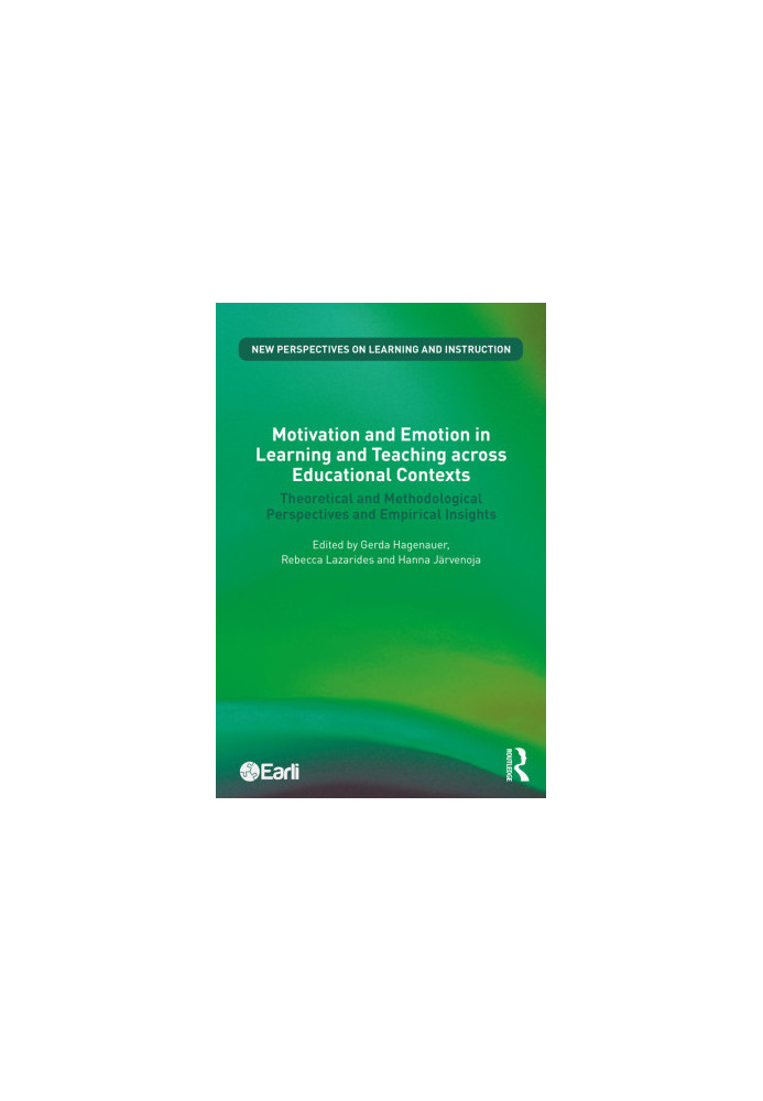 Motivation and Emotion in Learning and Teaching Across Educational Contexts