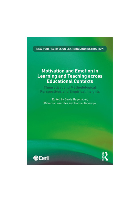 Motivation and Emotion in Learning and Teaching Across Educational Contexts