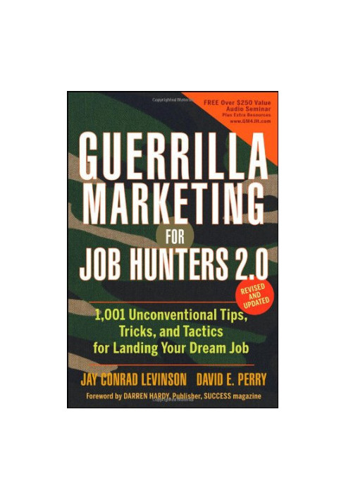 Guerrilla Marking for Job Hunters: 1001 Unconventional Tips, Tricks, and Tactics to Land Your Dream Job