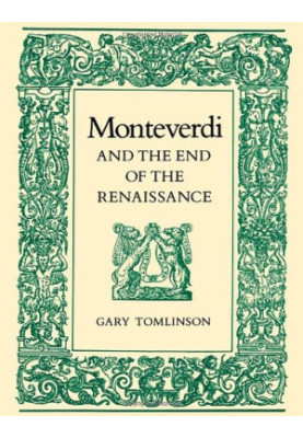 Monteverdi and the end of the Renaissance