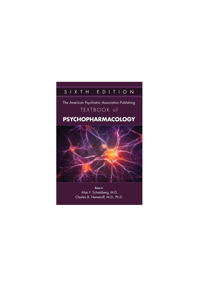 The American Psychiatric Association Publishing Textbook of Psychopharmacology
