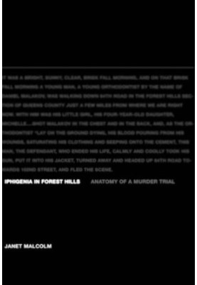 Iphigenia in Forest Hills: Anatomy of a Murder Trial