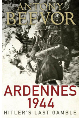 Ardennes 1944 · Hitler's Last Gamble