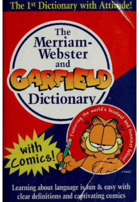 The Merriam-Webster and Garfield Dictionary