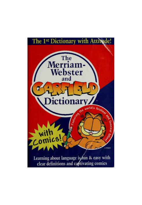 The Merriam-Webster and Garfield Dictionary