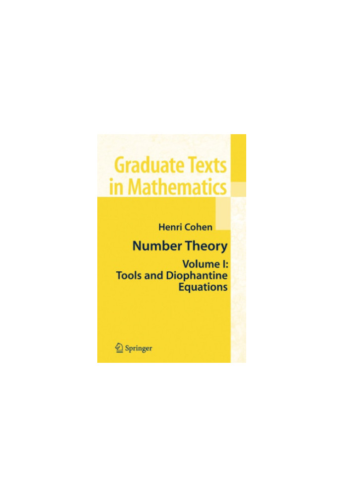 Number Theory, Volume I: Tools and Diophantine Equations