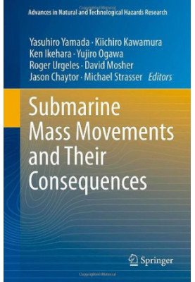 Submarine Mass Movements and Their Consequences: 5th International Symposium
