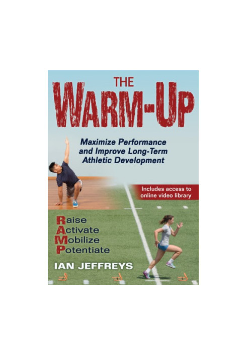 The warm-up: maximize performance and improve long-term athletic development