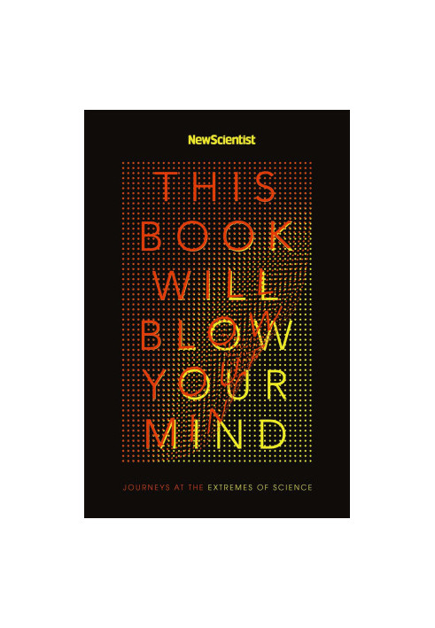 This Book Will Blow Your Mind