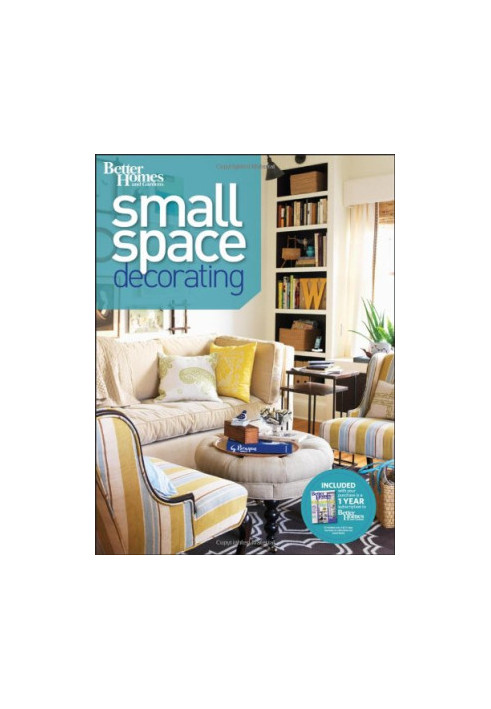 Better Homes & Gardens Small Space Decorating