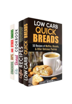 Coffee with Bread Box Set 4 in 1: Homemade Delicious Recipes of Muffins, Donuts, and Crackers Perfect for Your Coffee Break!