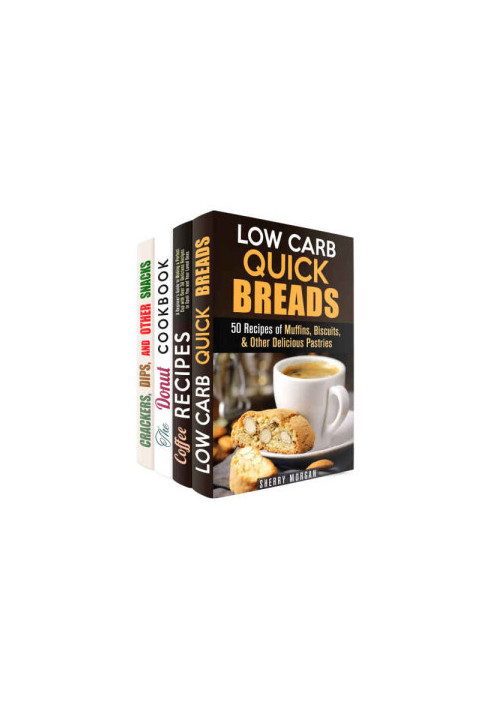 Coffee with Bread Box Set 4 in 1: Homemade Delicious Recipes of Muffins, Donuts, and Crackers Perfect for Your Coffee Break!