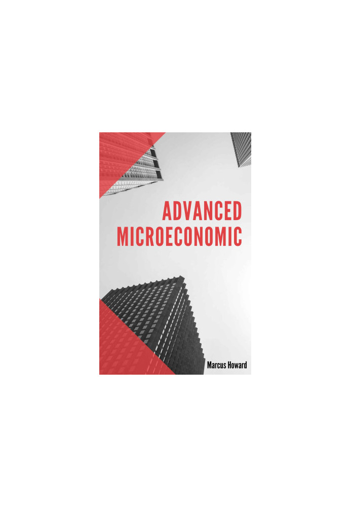 Advanced Microeconomic