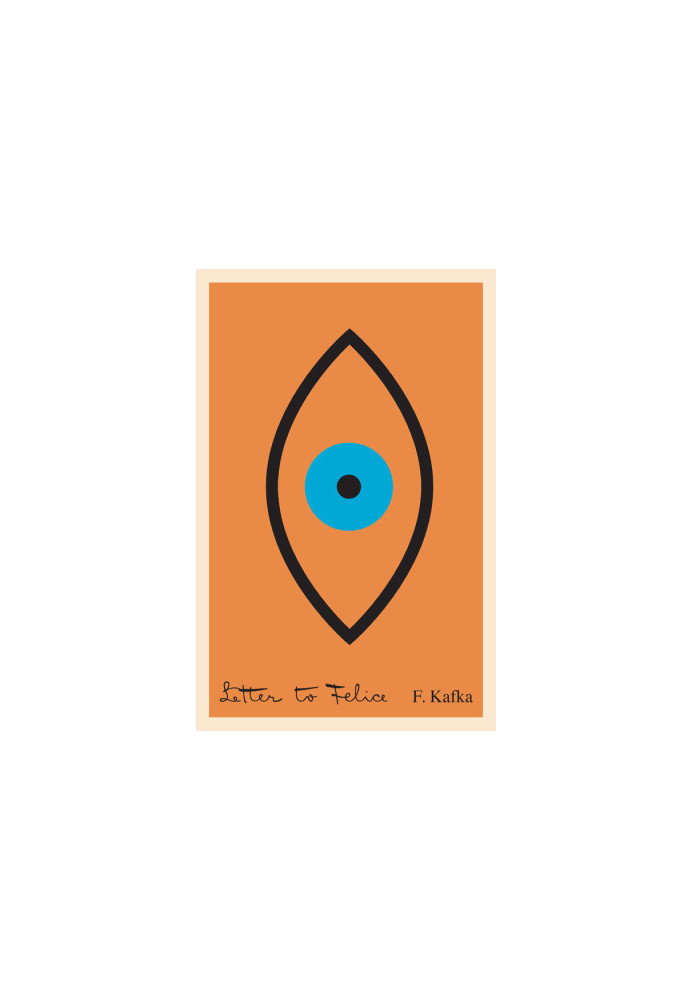 Letters To Felice