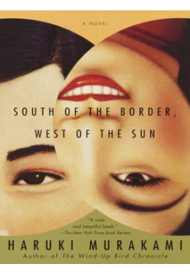 South of the Border, West of the Sun (Kokkyō no Minami, Taiyō no Nishi)