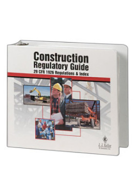 Construction regulatory guide : 29 CFR 1926 regulations
