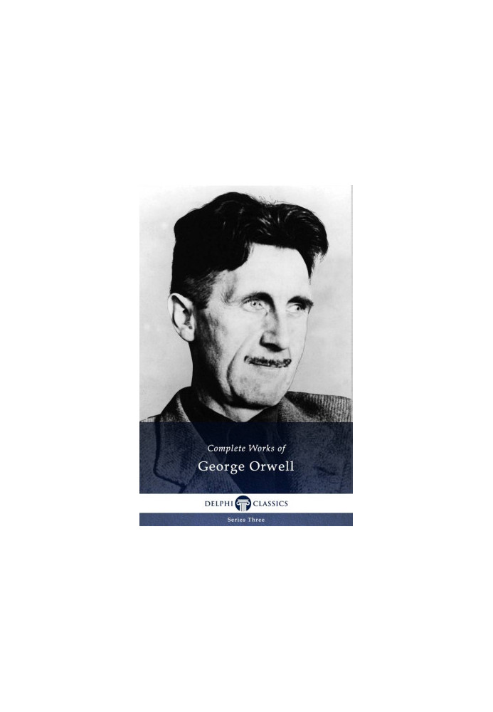 Complete Works of George Orwell