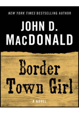 Border Town Girl