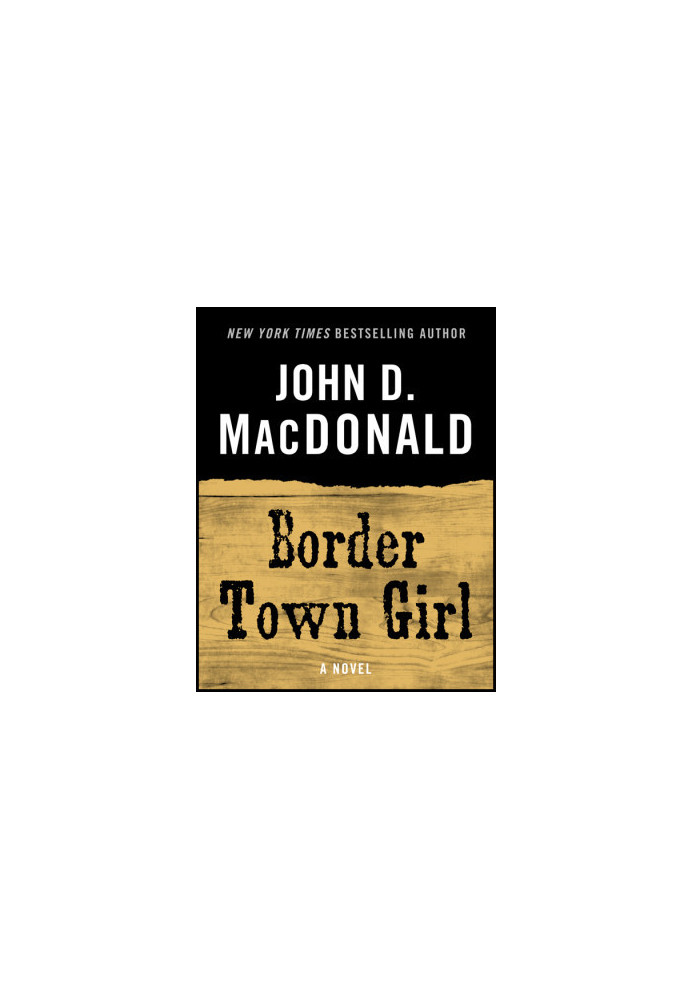 Border Town Girl