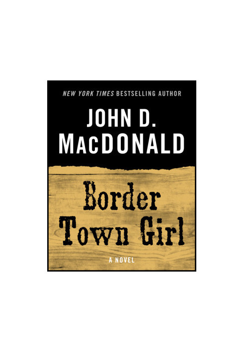 Border Town Girl