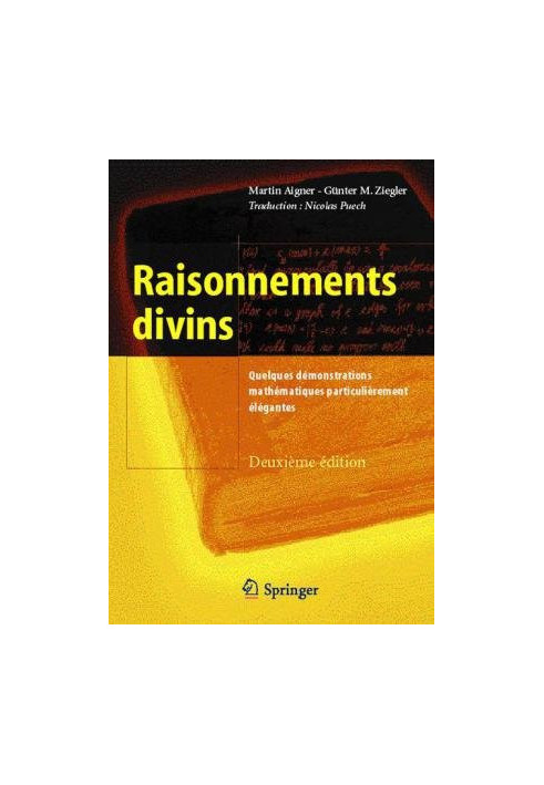 Raisonnements divins quelques demonstrations mathematiques particulierement elegantes