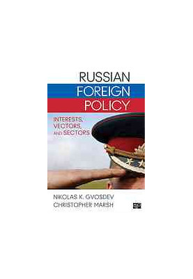 Russian Foreign Policy: Interests, Vectors, and Sectors