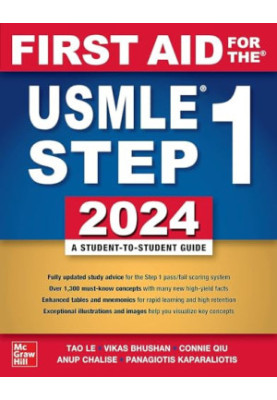 First Aid for the® USMLE Step 1 2024 - A Student-to-Student Guide, 34e (Apr 1, 2024)_(1266077200)_(McGraw Hill Medical)