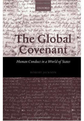 The Global Covenant: Human Conduct in a World of States