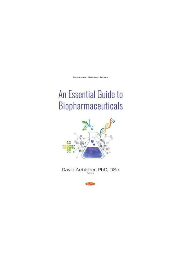 An Essential Guide to Biopharmaceuticals