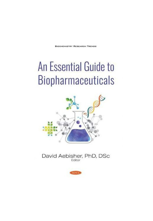An Essential Guide to Biopharmaceuticals