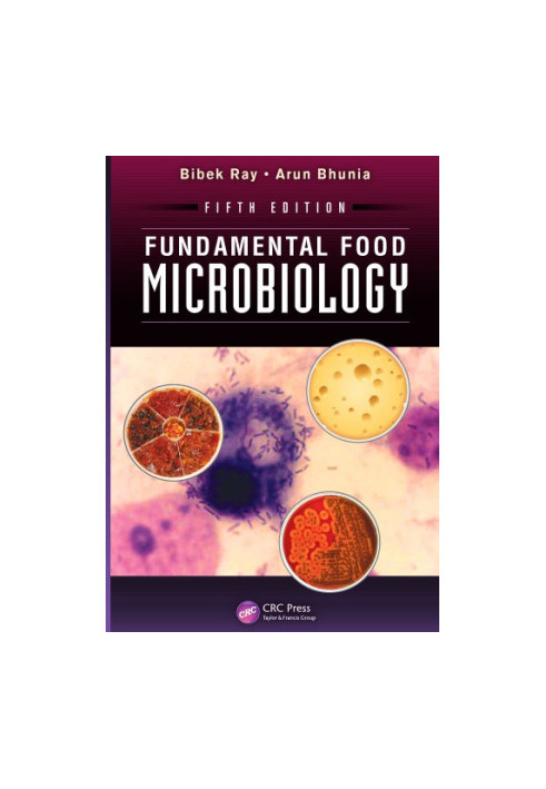 Fundamental Food Microbiology, Fifth Edition