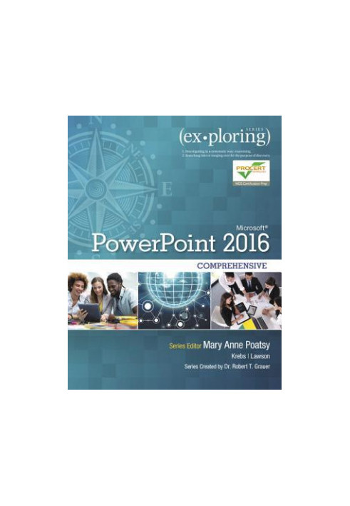 Exploring Microsoft PowerPoint 2016, Comprehensive