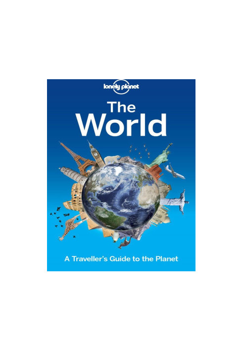 The World: A Traveller’s Guide to the Planet