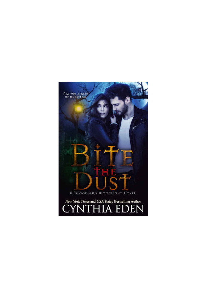 [Blood and Moonlight 01] • Bite the Dust