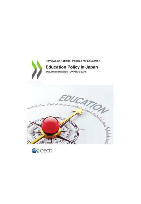 Education Policy in Japan : Building Bridges towards 2030