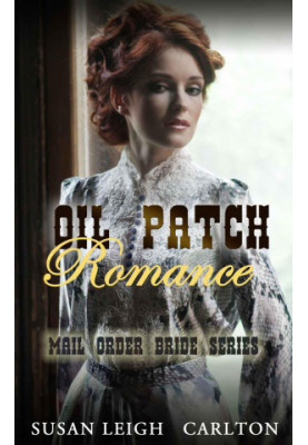 [Mail Order Bride 01] • Oil Patch Romance