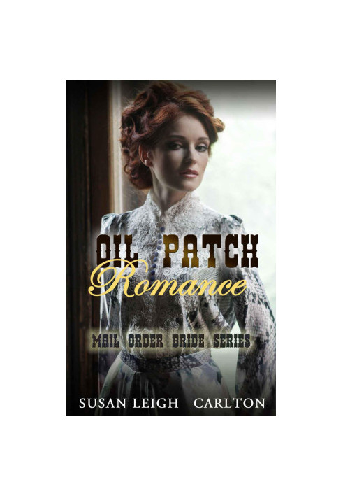 [Mail Order Bride 01] • Oil Patch Romance