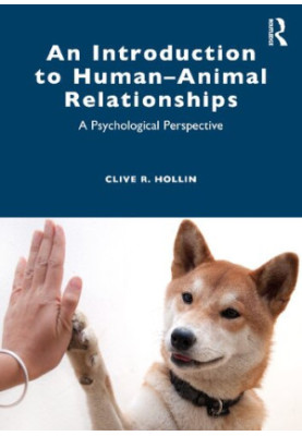 An Introduction to Human–Animal Relationships: A Psychological Perspective