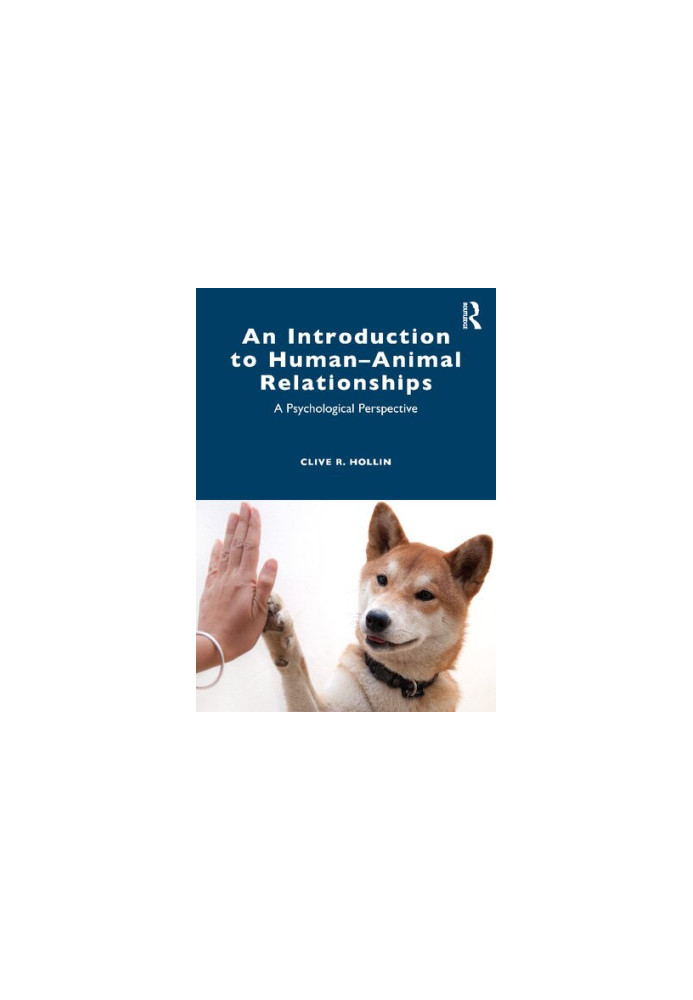 An Introduction to Human–Animal Relationships: A Psychological Perspective