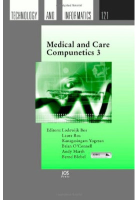 Medical And Care 3 (Studies in Health Technology and Informatics) (Studies in Health Technology and Informatics)
