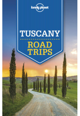 Lonely Planet Tuscany Road Trips (Travel Guide)