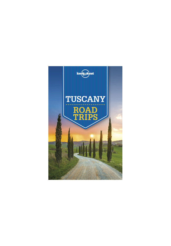 Lonely Planet Tuscany Road Trips (Travel Guide)