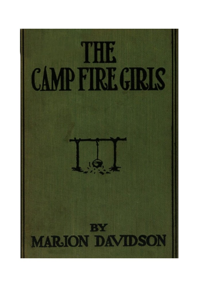 The Camp Fire Girls; Або «Таємниця старого млина».