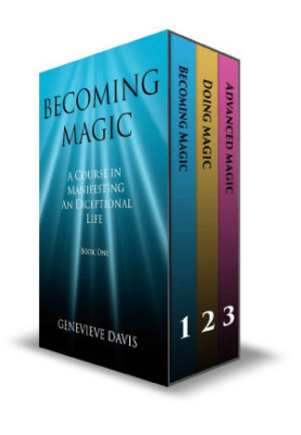 The Course in Manifesting 3 Book Box Set · (Becoming Magic / Doing Magic / Advanced Magic)
