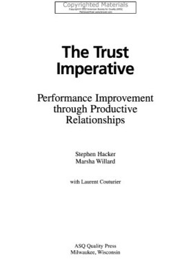 Trust Imperative - Performance Improvement through Productive Relationships